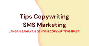 Tips Copywriting SMS Marketing