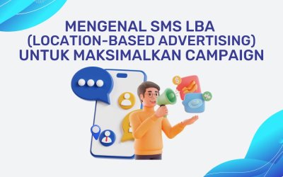 SMS LBA untuk Memaksimalkan Campaign